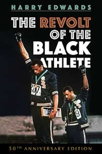 The Revolt of the Black Athlete – 50th Anniversary Edition Edwards Paperback