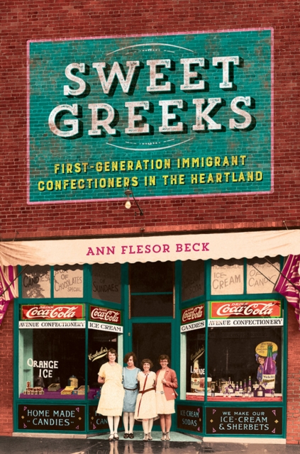Sweet Greeks Beck Paperback John Wiley & Sons 9780252085314