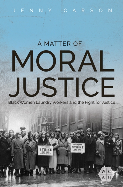 A Matter of Moral Justice Carson Paperback John Wiley & Sons 9780252085895