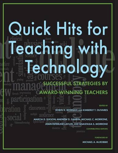 Quick Hits for Teaching with Technology – Successful Strategies by Award–Winnin…