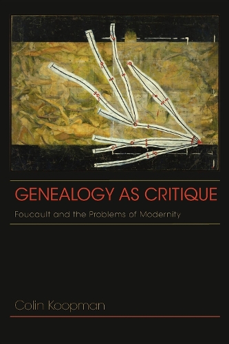 Genealogy as Critique – Foucault and the Problems of Modernity Koopman Paperback