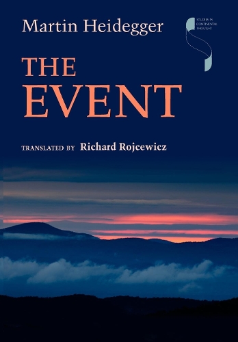 The Event Heidegger Rojcewicz Hardback John Wiley & Sons 9780253006868
