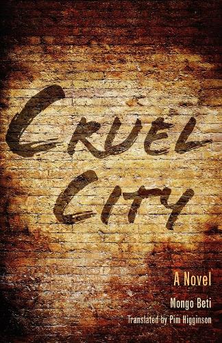 Cruel City – A Novel Beti Higginson Paperback MH – Indiana University Press
