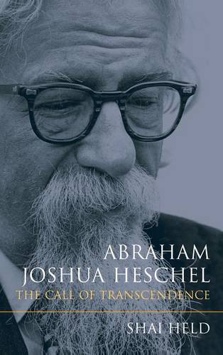 Abraham Joshua Heschel – The Call of Transcendence Held Hardback 9780253011268