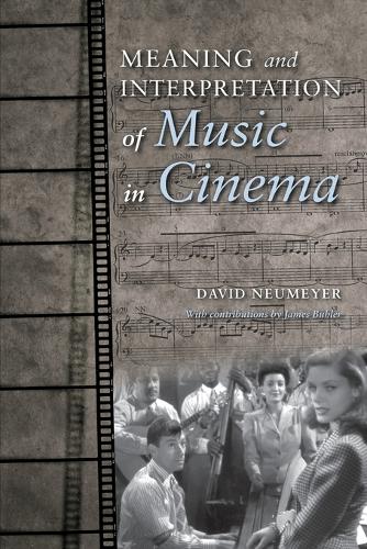 Meaning and Interpretation of Music in Cinema Neumeyer Hubbert Gorbman Buhler