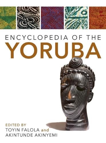 Encyclopedia of the Yoruba Falola Akinyemi Hardback John Wiley & Sons