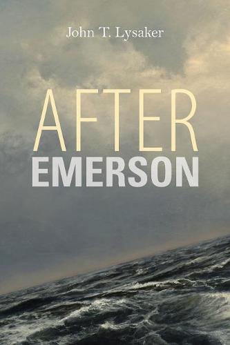 After Emerson Lysaker Paperback John Wiley & Sons 9780253026002
