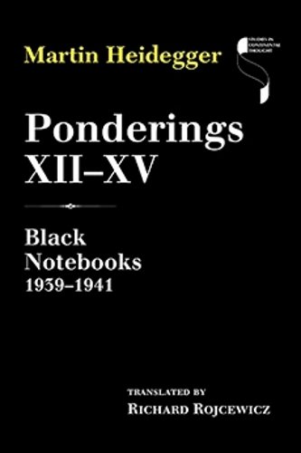 Ponderings XII–XV – Black Notebooks 1939–1941 Heidegger Rojcewicz Hardback