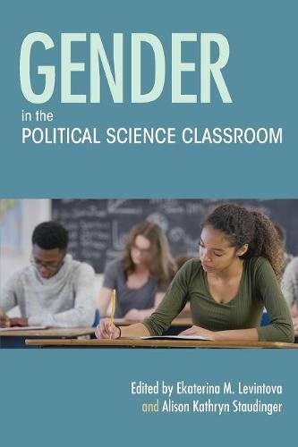 Gender in the Political Science Classroom Levintova Staudinger Barske Rooks