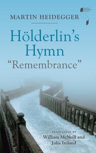 Hölderlin`s Hymn ""Remembrance"" Heidegger Mcneill Ireland Hardback 9780253035813