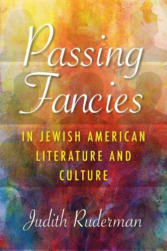Passing Fancies in Jewish American Literature and Culture Sasson Hardback
