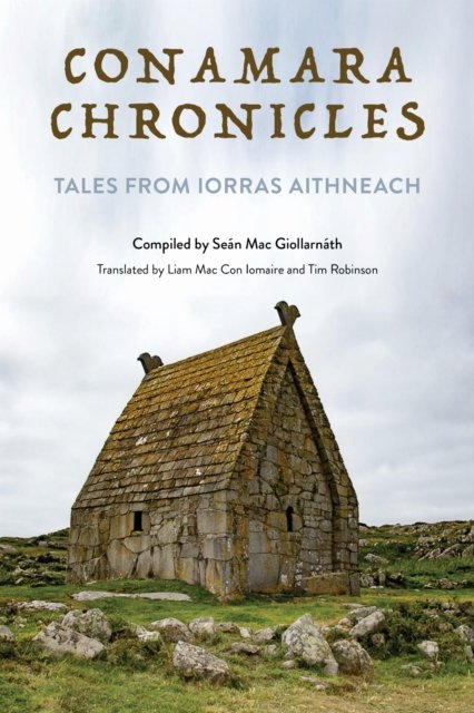Conamara Chronicles – Tales from Iorras Aithneach Mac Giollarnáth Mac Con