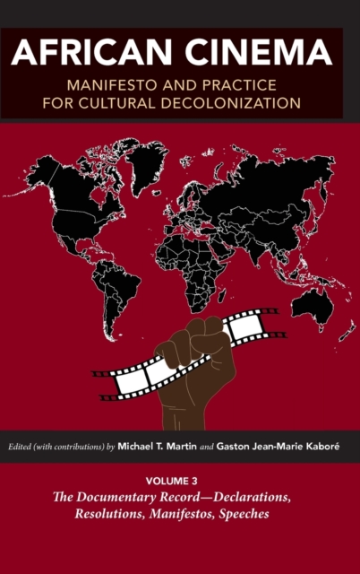 African Cinema – Manifesto and Practice for Cultural Decolonization Volume 3 – …