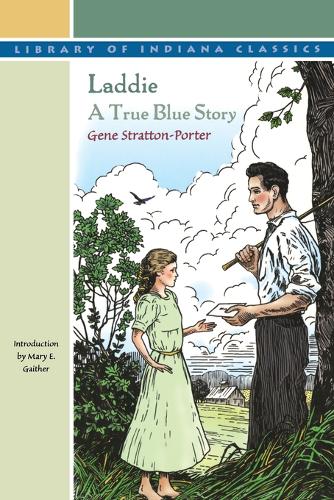Laddie – A True Blue Story Stratton–porter Paperback 9780253204585