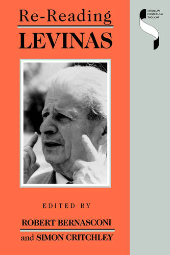 Re–reading Levinas Bernasconi Critchley Paperback John Wiley & Sons