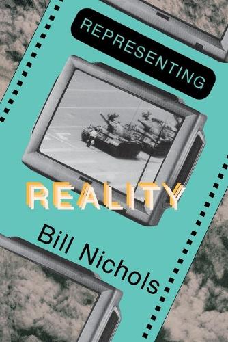 Representing Reality – Issues and Concepts in Documentary Nichols Paperback