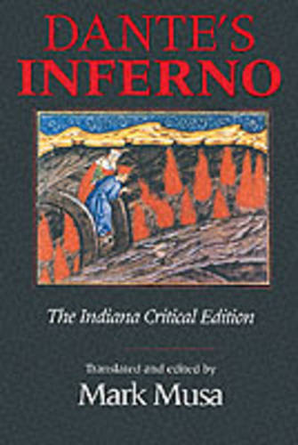Dante`s Inferno, The Indiana Critical Edition Dante Alighieri Musa Paperback