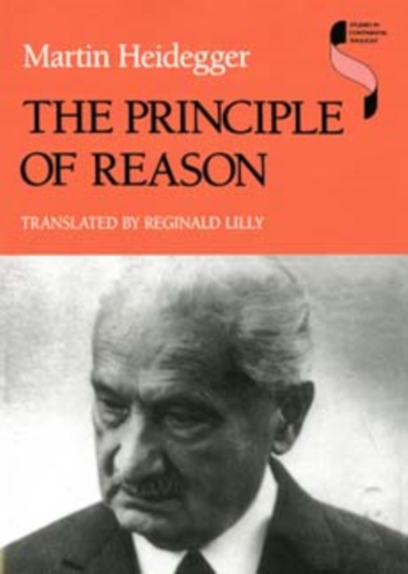 The Principle of Reason Heidegger Paperback MH – Indiana University Press