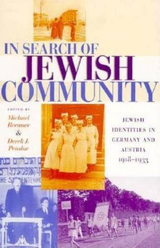 In Search of Jewish Community – Jewish Identities in Germany and Austria, 1918–…