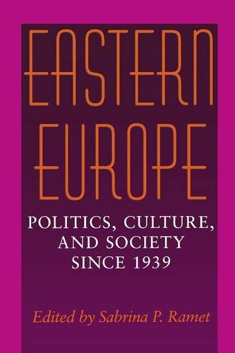Eastern Europe – Politics, Culture, and Society Since 1939 Ramet Paperback