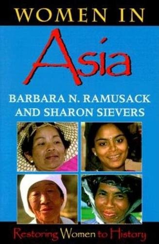 Women in Asia – Restoring Women to History Ramusack Sievers Paperback