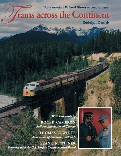 Trains across the Continent, Second Edition – North American Railroad History