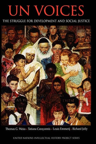 UN Voices – The Struggle for Development and Social Justice Weiss Carayannis