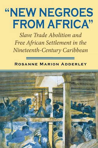 New Negroes from Africa – Slave Trade Abolition and Free African Settlement in …