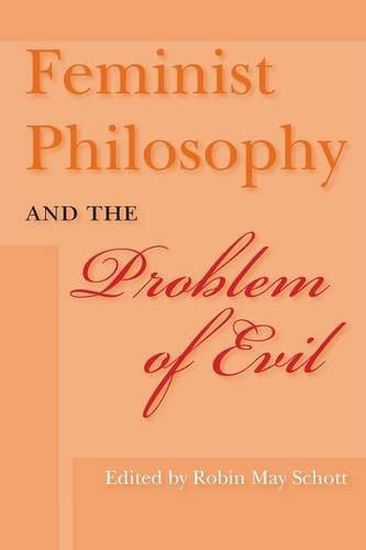 Feminist Philosophy and the Problem of Evil Schott Paperback 9780253219015
