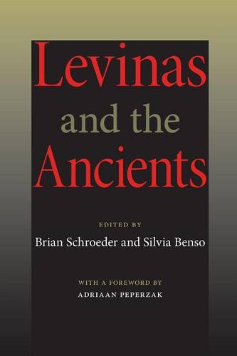 Levinas and the Ancients Schroeder Benso Paperback John Wiley & Sons