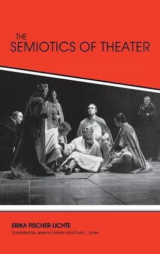 The Semiotics of Theater Fischer–lichte Hardback John Wiley & Sons 9780253322371