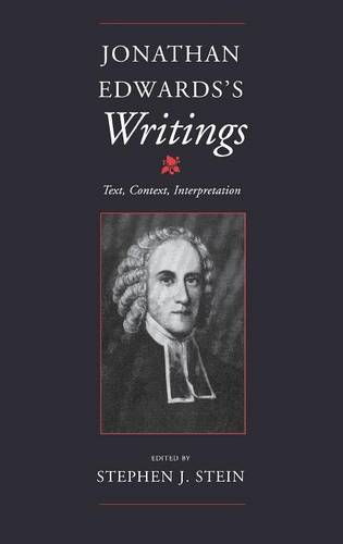 Jonathan Edwards`s Writings – Text, Context, Interpretation Stein Hardback