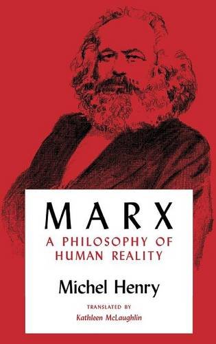 Marx – A Philosophy of Human Reality Henry Mclaughlin Paperback 9780253336804