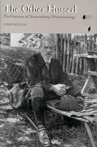 The Other Husserl – The Horizons of Transcendental Phenomenology Welton Hardback