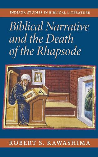 Biblical Narrative and the Death of the Rhapsode Kawashima Hardback