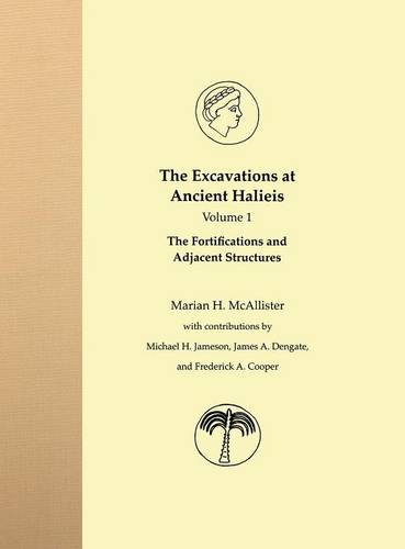 The Excavations at Ancient Halieis, Vol. 1 – The Fortifications and Adjacent St…