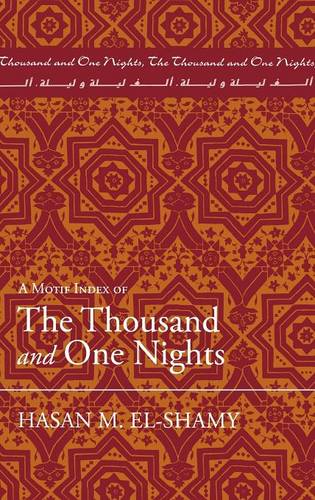 A Motif Index of The Thousand and One Nights El–shamy Hardback John Wiley & Sons