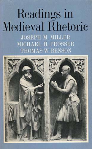 Readings in Medieval Rhetoric Miller Prosser Benson Paperback 9780253348791