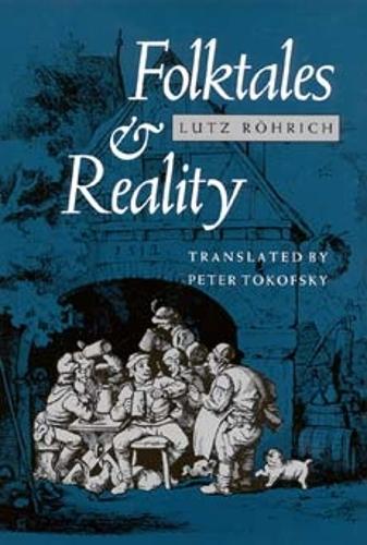 Folktales and Reality Rohrich Hardback MH – Indiana University Press
