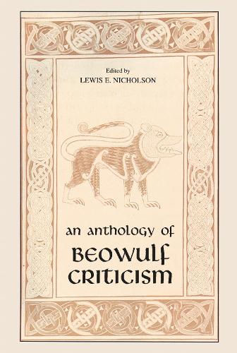Anthology of Beowulf Criticism, The Nicholson Paperback John Wiley & Sons