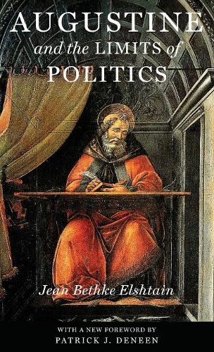 Augustine and the Limits of Politics Elshtain Deneen Hardback 9780268006457