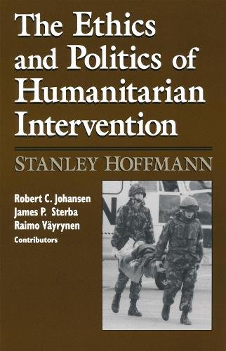 Ethics and Politics of Humanitarian Intervention Hoffmann Paperback