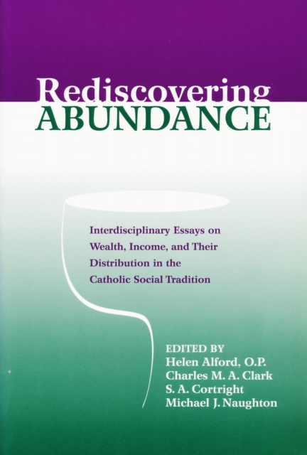 Rediscovering Abundance – Interdisciplinary Essays on Wealth, Income, and Their…