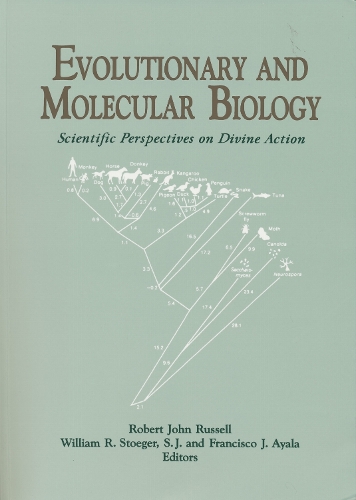 Evolutionary and Molecular Biology – Scientific Perspectives on Divine Action