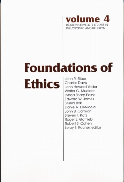 Foundations of Ethics Rouner Paperback John Wiley & Sons 9780268028619