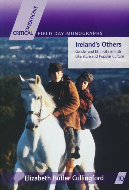 Ireland`s Others – Ethnicity and Gender in Irish Literature and Popular Culture