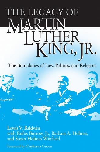 Legacy of Martin Luther King, Jr., The – The Boundaries of Law, Politics, and R…