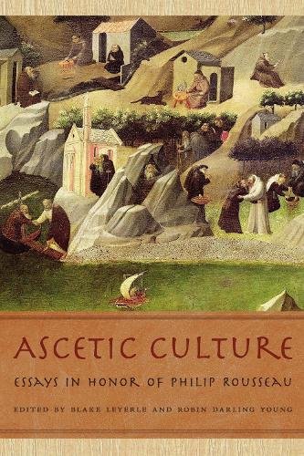 Ascetic Culture – Essays in Honor of Philip Rousseau Leyerle Young Hardback