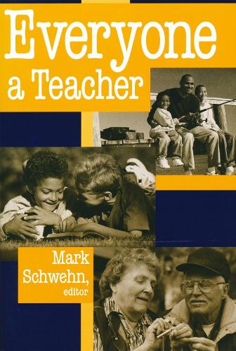 Everyone a Teacher Schwehn Paperback MR – University of Notre Dame Press