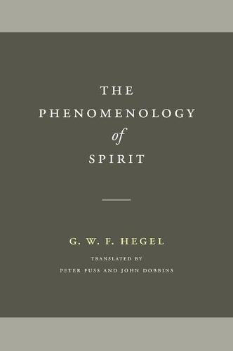 The Phenomenology of Spirit Hegel Fuss Dobbins Hardback 9780268103491